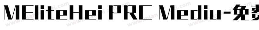 MEliteHei PRC Mediu字体转换